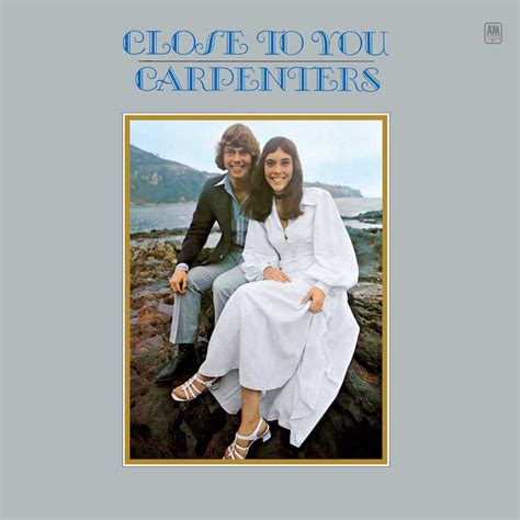 Close To You Carpenters Meaning - Picture Of Carpenter