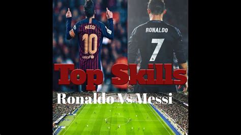 ronaldo vs messi skills - YouTube