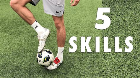 5 FOOTBALL/SOCCER SKILLS YOU SHOULD LEARN! - YouTube