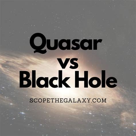 Quasar vs Black Hole (How Are They Different?) | Scope The Galaxy