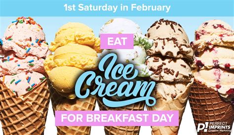 Ice Cream For Breakfast Day - Best Event in The World