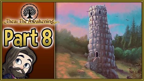 Thea: The Awakening Gameplay - Casual Streams - Part 8 - Let's Play Walkthrough - YouTube