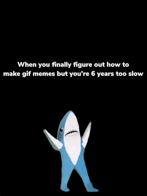 Sad shark noises : r/memes