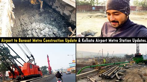 Kolkata Airport Metro Station & Airport to BT College Metro Latest Construction Update | Ep ...