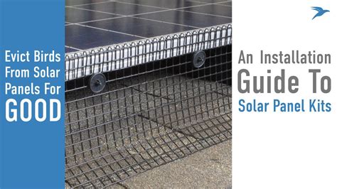 An Installation Guide To - Bird Barrier's Solar Panel Exclusion Kit - Go IT