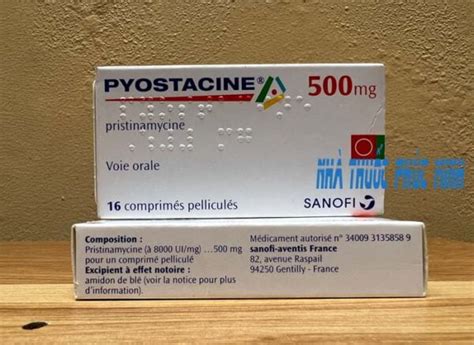 Thuốc Pyostacine 500mg pristinamycine mua ở đâu giá bao nhiêu?