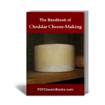 The Handbook of Cheddar Cheese-Making - Tradebit