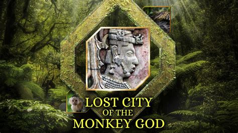 Lost City of the Monkey God - Science Channel Documentary