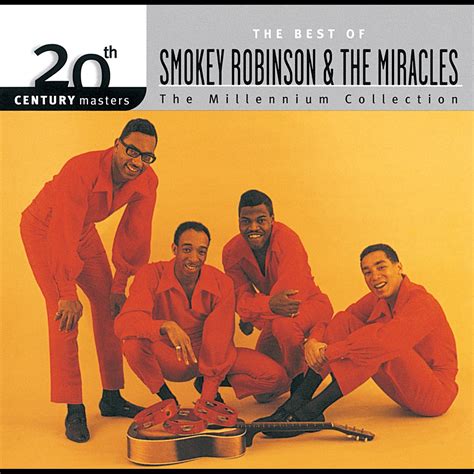 ‎20th Century Masters - The Millennium Collection: The Best of Smokey Robinson & The Miracles ...