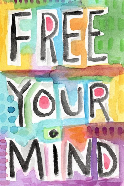 Free Your Mind- Colorful Word Painting by Linda Woods