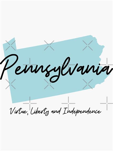 "Pennsylvania State Motto Virtue Liberty and Independence " Sticker for ...