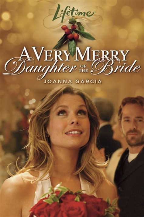 A Very Merry Daughter of the Bride (2008) — The Movie Database (TMDB)