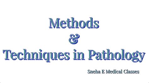 Methods and Techniques in Pathology!! - YouTube