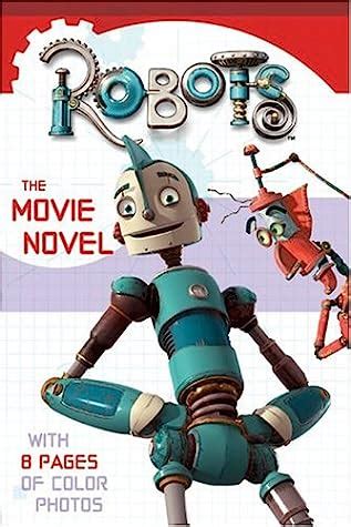 Robots: The Movie Novel by Nancy E. Krulik