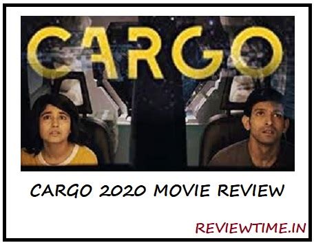 Cargo Movie 2020 Review, Story, Cast, Trailer, Ratings - Review Time