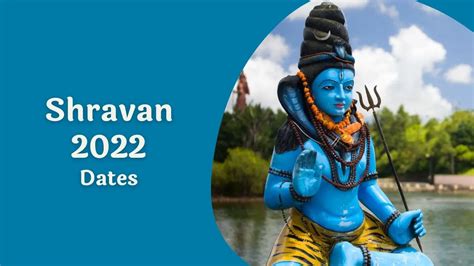 Shravan 2022: Know the Dates, Timing, Rituals, and Significance of ...