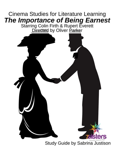 The Importance of Being Earnest Cinema Study Guide - 7sistershomeschool.com