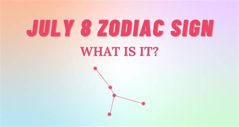 July 8 Zodiac Sign Explained | So Syncd