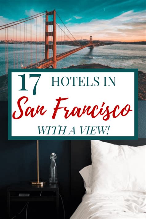 17 San Francisco Hotels With a View! - My Perfect Itinerary