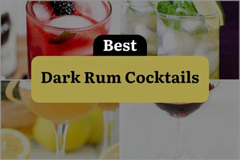 27 Dark Rum Cocktails to Sip Your Way to Paradise! | DineWithDrinks