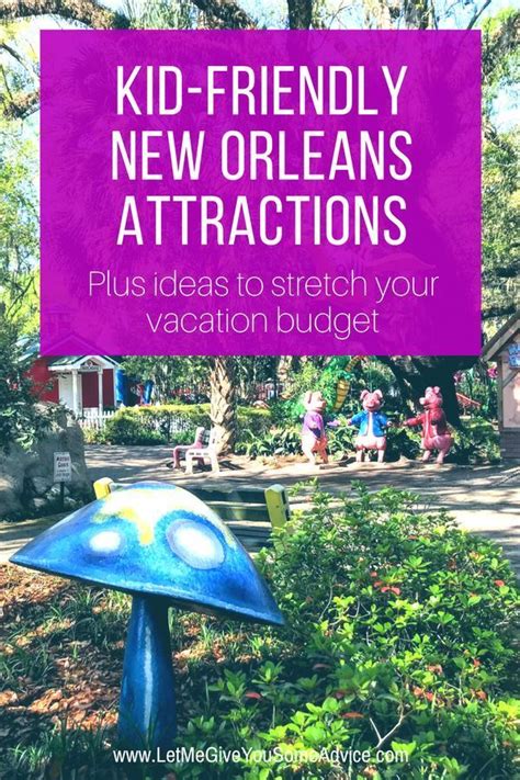 New Orleans Attractions for Kids | Let Me Give You Some Advice | Kids attractions, Kid friendly ...