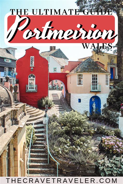 The Ultimate Guide to Portmeirion in Northern Wales. | Wales travel, Snowdonia national park ...