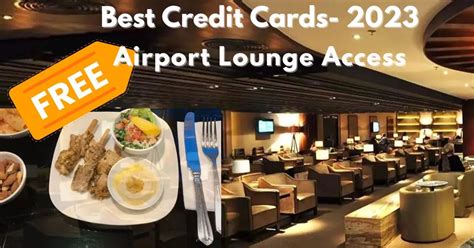 10 Best Credit Cards In India For Lounge Access » Food-n-Travel Portal