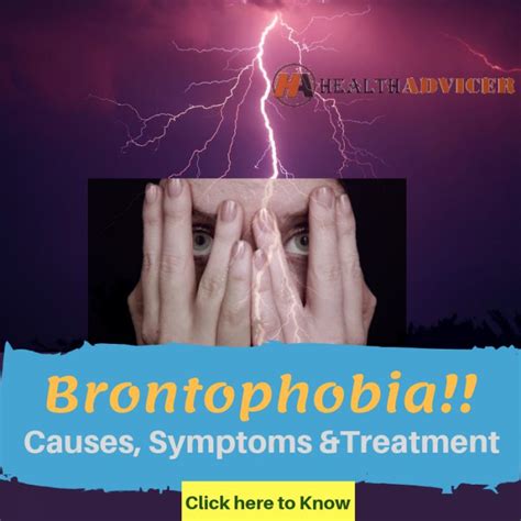 Brontophobia: Causes, Picture, Symptoms And Treatment