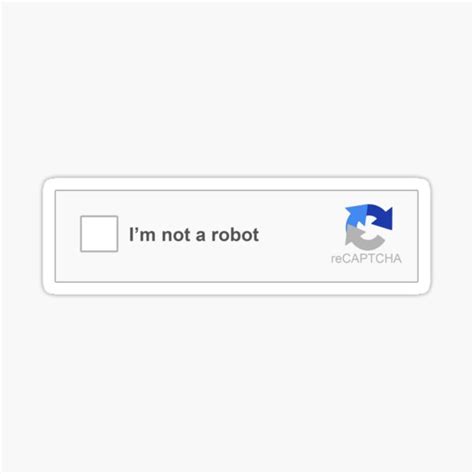 "I am not a robot CAPTCHA - Funny Cute Meme" Sticker for Sale by Memes-Sticker | Redbubble