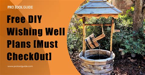 9 Free DIY Wishing Well Plans [Must CheckOut]