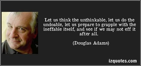 Douglas Adams | Clever quotes, Quirky quotes, Wisdom quotes