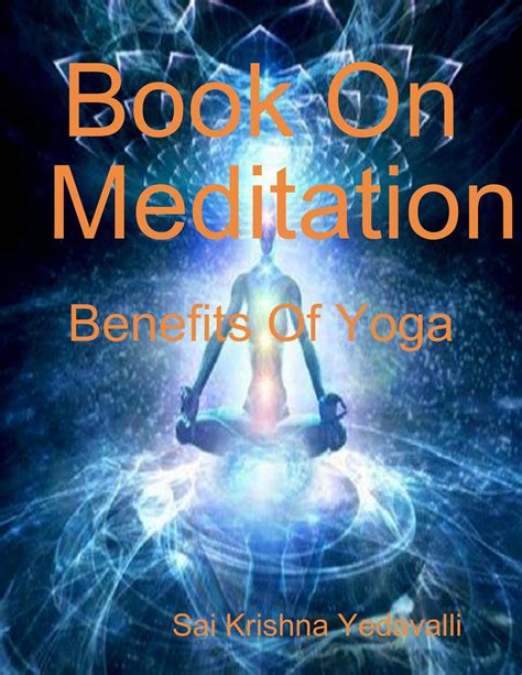 Book On Meditation eBook by Sai Krishna Yedavalli - EPUB | Rakuten Kobo United States