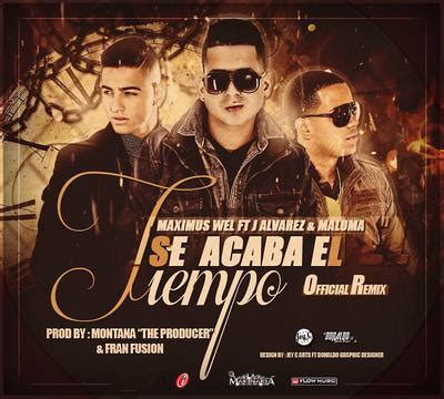 Maximus Wel Ft. J Alvarez & Maluma – Se Acaba El Tiempo (Official Remix) ~ URBATONMUSIC.NET ...