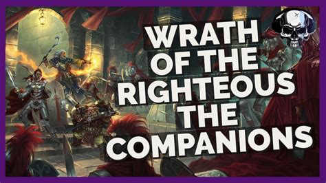 Pathfinder: Wrath Of The Righteous (Beta) - The Companions - YouTube