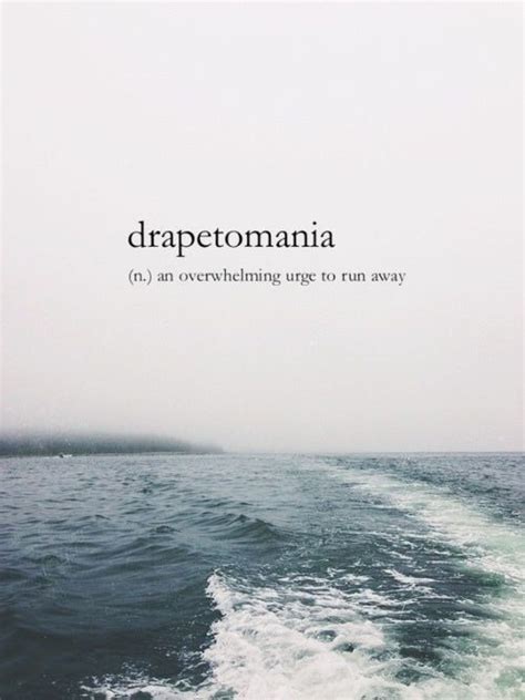 Drapetomania life quotes quotes quote life quote runaway | Unusual ...