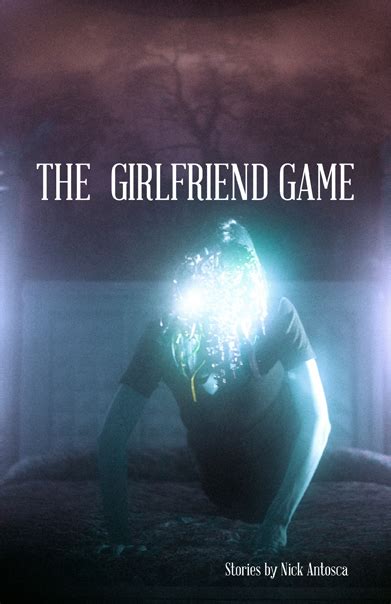 The Girlfriend Game | HTMLGIANT