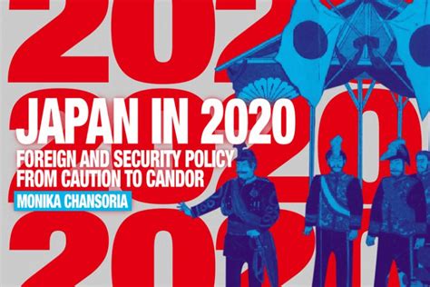 Japan in 2020: Foreign and Security Policy From Caution to Candor ...