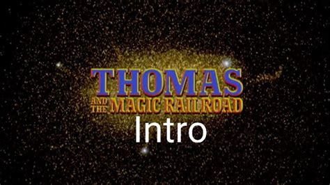 Thomas And The Magic Railroad Intro - YouTube