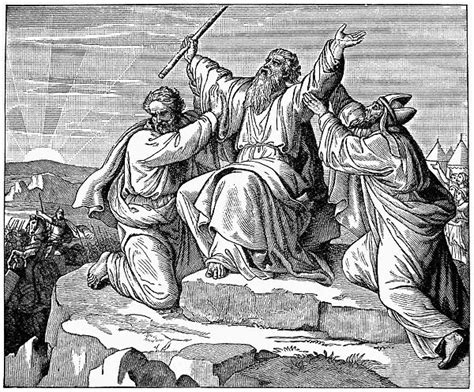 MOSES AND AMALEKITES. Aaron and Hur hold up Moses hands to