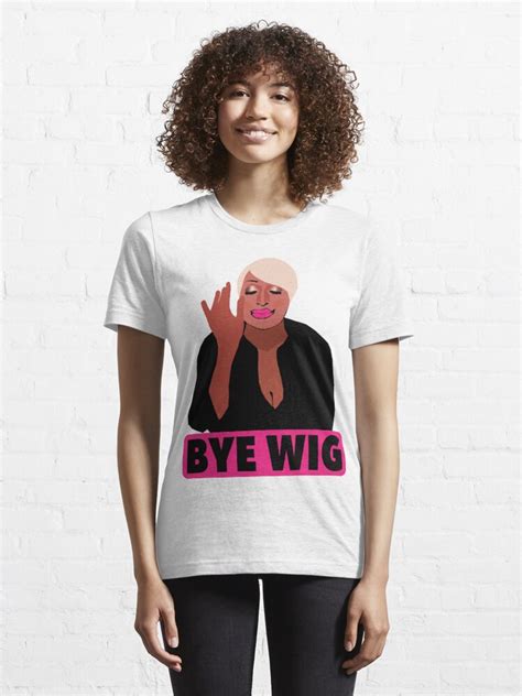 "NENE LEAKES | Bye Wig | RHOA (Real Housewives of Atlanta)" T-shirt for ...