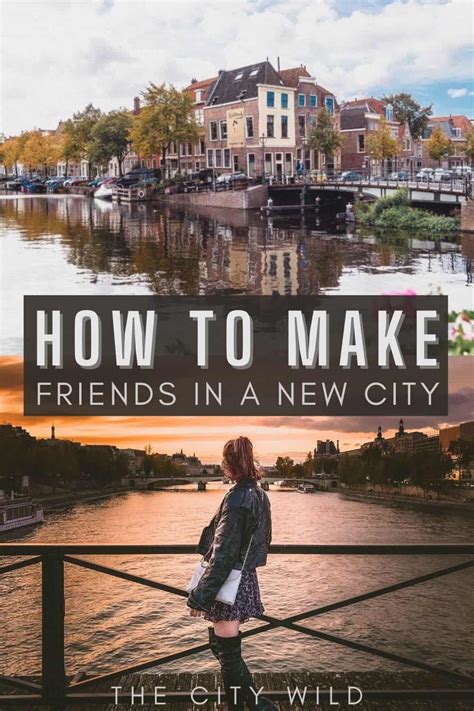 How to Make Friends in a New City (And Have Fun)