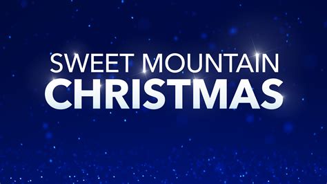 Sweet Mountain Christmas Pictures & Galleries | Lifetime