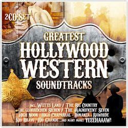 Greatest Hollywood Western Soundtracks (1950-1967)