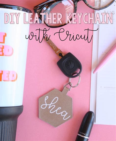 Not So Cli-Shéa: DIY Leather Keychain with Cricut!