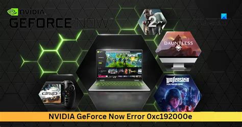 Fix NVIDIA GeForce Now Error 0xc192000e