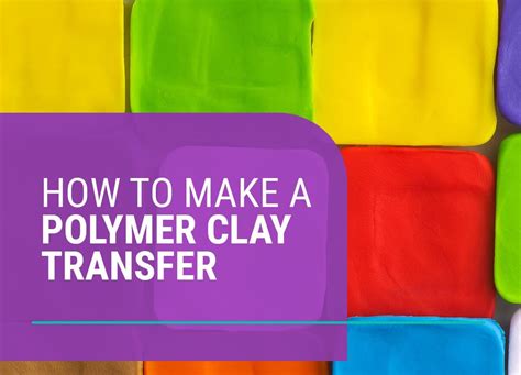 How to Make a Polymer Clay Transfer - Sculpey® | Polymer clay, Polymer ...