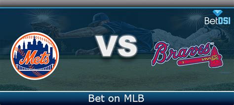 Atlanta Braves vs. New York Mets Betting Preview | BetDSI