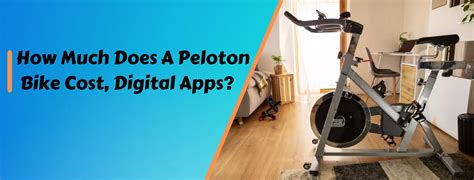 How Much Does A Peloton Bike Cost? Digital Apps, And Comparison