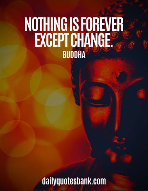 Buddha Quotes On Changing Yourself - Buddha Life Lessons | Nothing is forever except cha… | Best ...