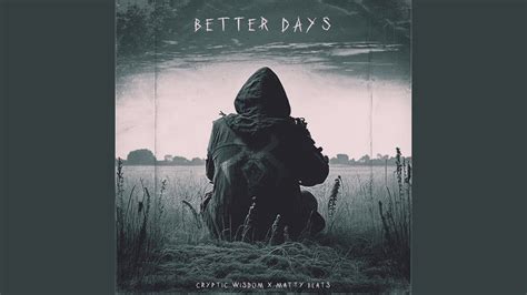 Better Days - YouTube Music